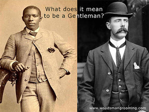 What does it mean to be a Gentleman?