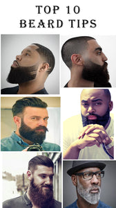 Top ten beard tips for a healthy beard